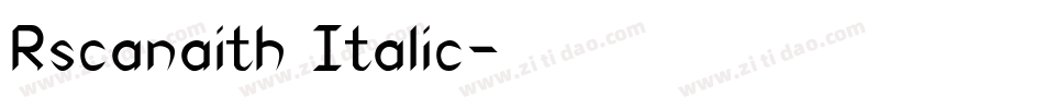 Rscanaith Italic字体转换
